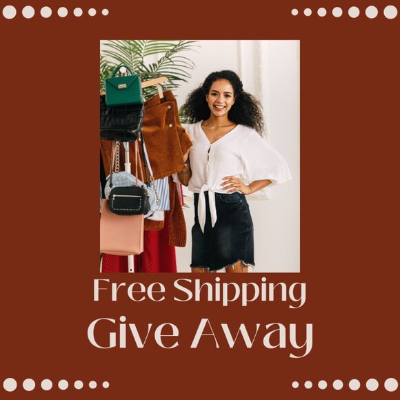 Handbags - Free Shipping Give Away